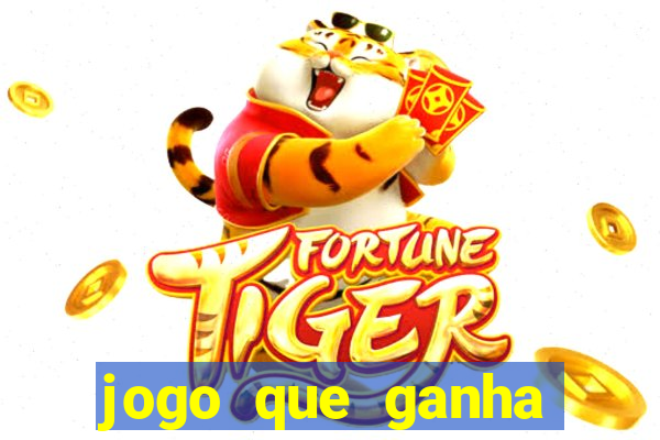 jogo que ganha dinheiro de verdade sem deposito